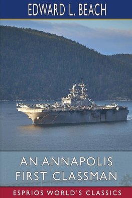 An Annapolis First Classman (Esprios Classics)