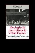 Ideologies and Institutions in Urban France