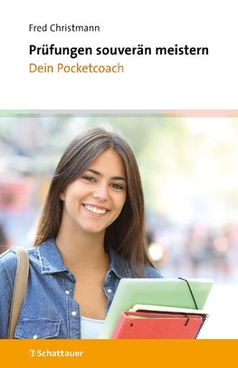 Prüfungen souverän meistern - Dein Pocketcoach