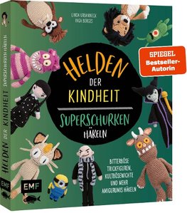 Helden der Kindheit - Das Häkelbuch der Superschurken