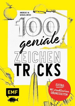 100 geniale Zeichentricks - Mit großem Übungsteil