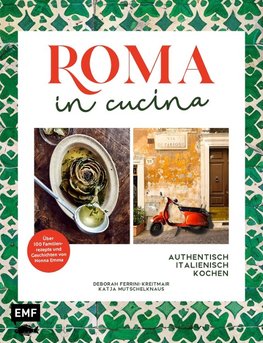 Roma in cucina - Italienisch Kochen