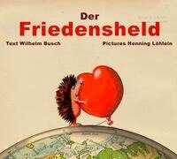 Der Friedensheld - Peace hero