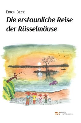 DIE ERSTAUNLICHE REISE DER RU¿SSELMÄUSE