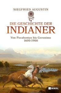 Die Geschichte der Indianer