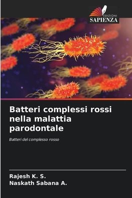 Batteri complessi rossi nella malattia parodontale