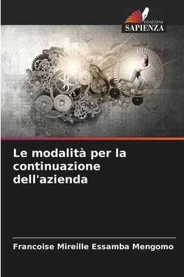 Le modalità per la continuazione dell'azienda