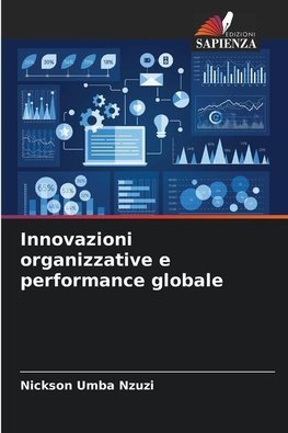 Innovazioni organizzative e performance globale