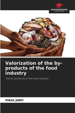 Valorization of the by-products of the food industry