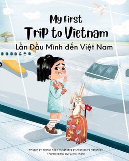 My First Trip to Vietnam