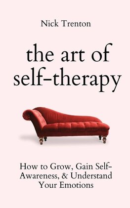 The Art of Self-Therapy