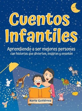 Cuentos Infantiles - Aprendiendo a ser mejores personas