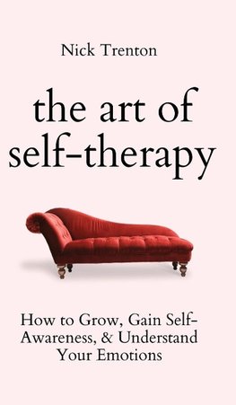 The Art of Self-Therapy