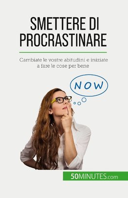 Smettere di procrastinare