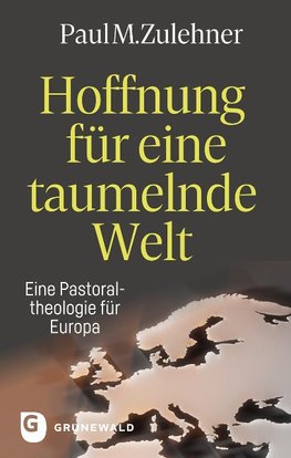 Hoffnung für eine taumelnde Welt