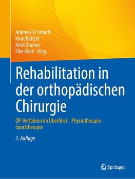 Rehabilitation in der orthopädischen Chirurgie