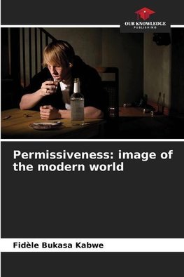 Permissiveness: image of the modern world