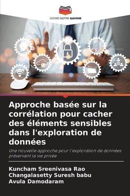 Approche basée sur la corrélation pour cacher des éléments sensibles dans l'exploration de données