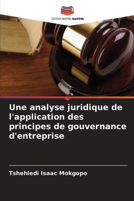 Une analyse juridique de l'application des principes de gouvernance d'entreprise