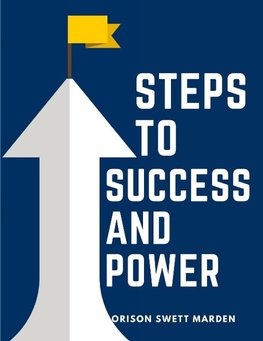 Steps To Success And Power