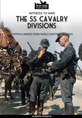 The SS Cavalry Divisions