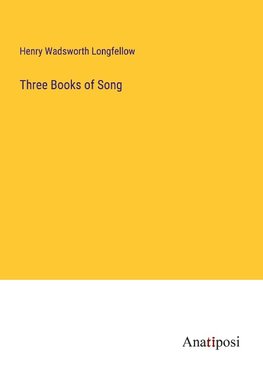 Three Books of Song