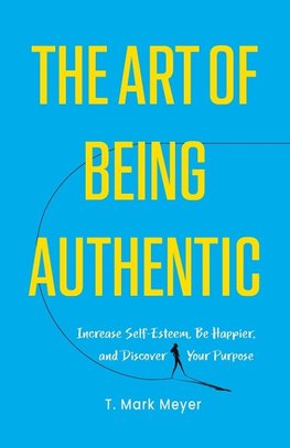 The Art of Being Authentic