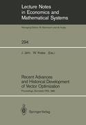 Recent Advances and Historical Development of Vector Optimization