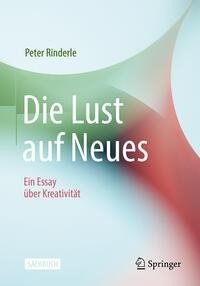 Die Lust auf Neues