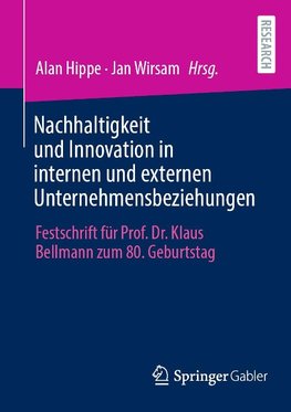 Nachhaltigkeit und Innovation in internen und externen Unternehmensbeziehungen