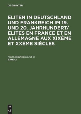 Eliten in Deutschland und Frankreich im 19. und 20. Jahrhundert