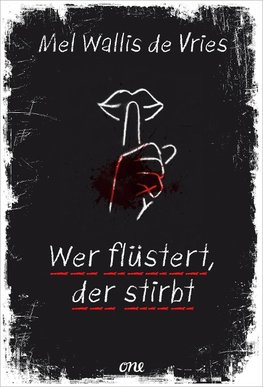 Wer flüstert, der stirbt