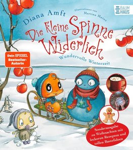 Die kleine Spinne Widerlich - Wundervolle Winterzeit (Sonderausgabe mit leckeren Rezepten und tollen Bastelideen)