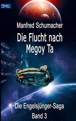 Die Flucht nach Megoy Ta