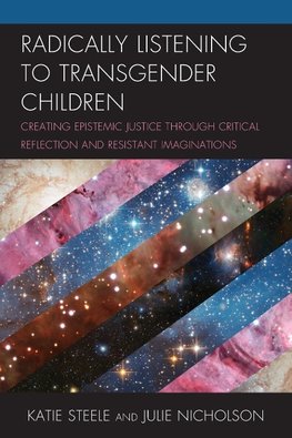 Radically Listening to Transgender Children