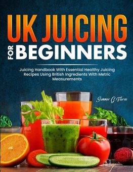 UK Juicing For Beginners