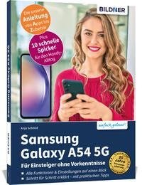 Samsung Galaxy A54 5G - Für Einsteiger ohne Vorkenntnisse