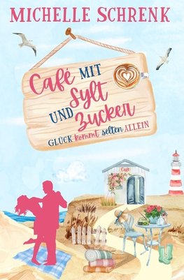 Cafè mit Sylt und Zucker: Glück kommt selten allein