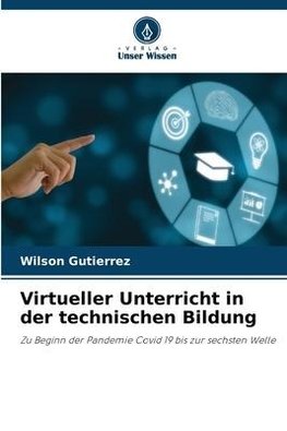 Virtueller Unterricht in der technischen Bildung