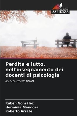 Perdita e lutto, nell'insegnamento dei docenti di psicologia