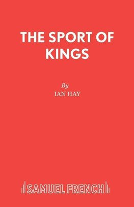 THE SPORT OF KINGS