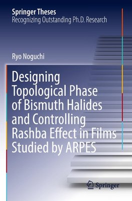 Designing Topological Phase of Bismuth Halides and Controlling Rashba Effect in Films Studied by ARPES