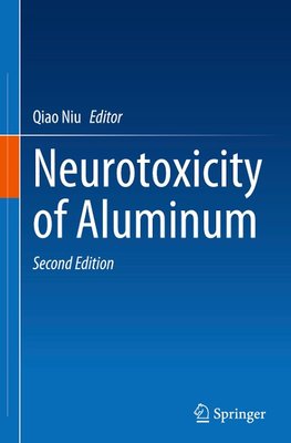 Neurotoxicity of Aluminum