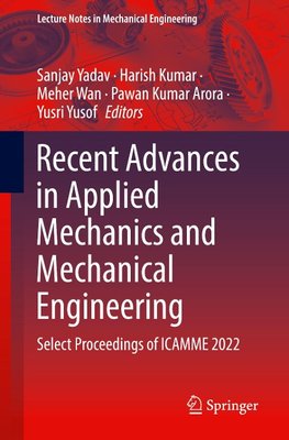 Recent Advances in Applied Mechanics and Mechanical Engineering