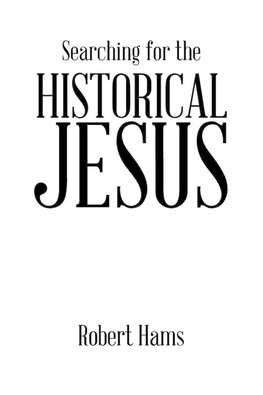 Searching for the Historical Jesus