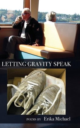 LETTING GRAVITY SPEAK