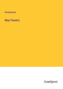 May Flowers