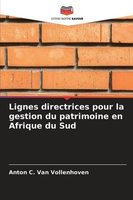 Lignes directrices pour la gestion du patrimoine en Afrique du Sud