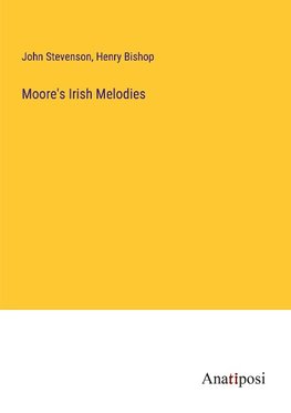 Moore's Irish Melodies