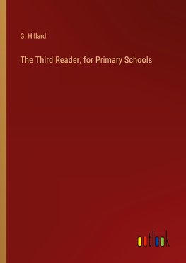 The Third Reader, for Primary Schools